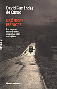 Portada de Crónicas Ibéricas: Tras los pasos de George Borrow, vendedor de Biblias en el siglo XIX, de David Fernández de Castro