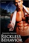 Reckless Behavior by Amanda Young