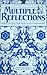 Multiple Reflections: Talks...