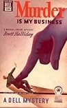 Murder Is My Business by Brett Halliday