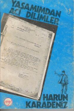 Yaşamımdan Acı Dilimler