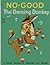 No-Good, The Dancing Donkey