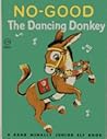 No-Good, The Dancing Donkey