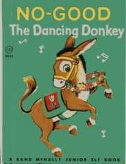 No-Good, The Dancing Donkey (Hardcover)