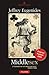 Middlesex by Jeffrey Eugenides Middlesex by Jeffrey Eugenides