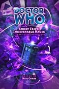 Doctor Who Short Trips: Indefinable Magic