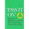 Pass It On: The S...