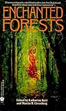 Enchanted Forests by Katharine Kerr