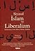 Siyasal İslam ve Liberalizm by Ayşen Uysal