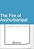 The Fire of Asshurbanipal