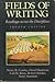 Fields of Writing: Readings...