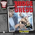 Judge Dredd: War Crimes