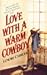 Love With a Warm Cowboy by Lenore Carroll