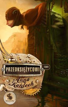 Przedksiężycowi. Tom I (Paperback)