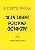 Dwa wieki Polskiej Golgoty czyli Samotni wśrod łotrów