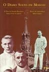 O Diabo Solto em Moscou - A Vida do Senhor Bulgakov O Diabo Solto em Moscou - A Vida do Senhor Bulgakov
