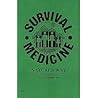 Survival Medicine: Natures Way