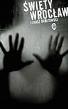 Święty Wrocław Święty Wrocław