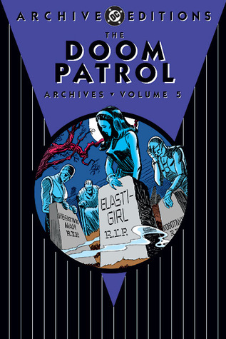 The Doom Patrol Archives, Vol. 5 (Hardcover)