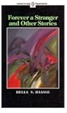 Forever a Stranger and Other Stories by Hella S. Haasse