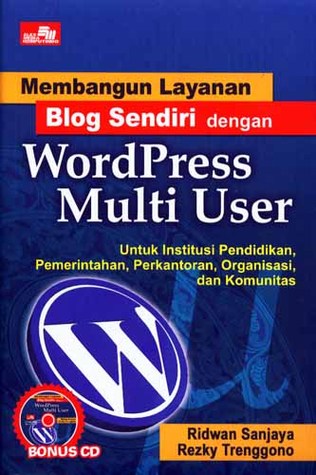 Membangun Layanan Blog Sendiri dengan WordPress MultiUser (Paperback)