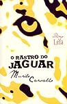O Rastro do Jaguar by Murilo Carvalho