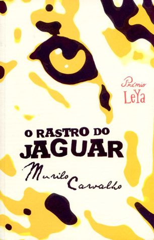 O Rastro do Jaguar (Paperback)
