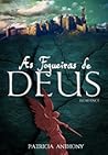As Fogueiras de Deus As Fogueiras de Deus