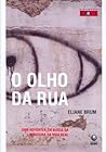 O Olho da Rua
