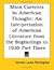 Main Currents in American Thought, Vol. 3: The Beginnings of Critical Realism in America, 1860-1920