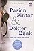Pasien Pintar & Dokter Bijak