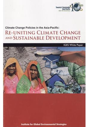 Re-Uniting Climate Change and Sustainable Developments (paper back)