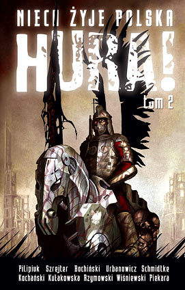 Niech żyje Polska. Hura! Tom 2 (Paperback)