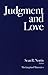Judgment and Love