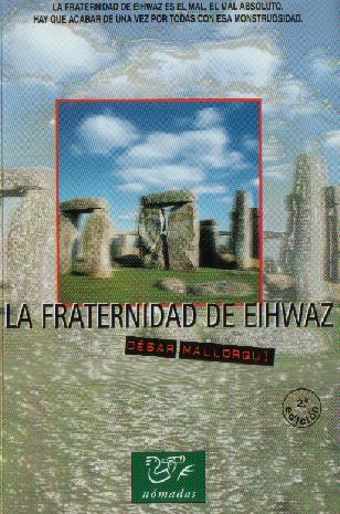 Portada de La fraternidad de Eihwaz, de César Mallorquí