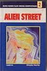 Alien Street Vol. 2