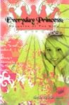 Everyday Princess...