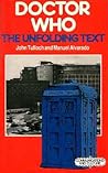 Doctor Who: The Unfolding Text Doctor Who: The Unfolding Text