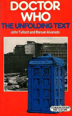 Doctor Who: The Unfolding Text (Paperback)