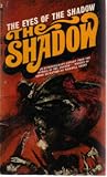 The Eyes of the Shadow (The Shadow #2)