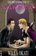 Believe It or Not (The Brotherhood, #12)