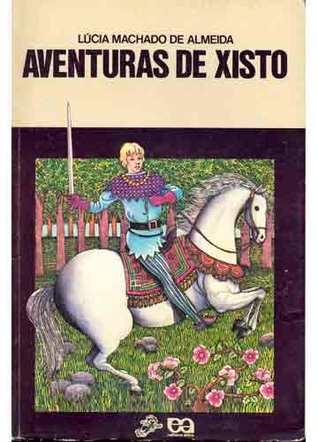 As Aventuras de Xisto (Xisto, #1)