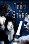 To Touch the Stars To Touch the Stars