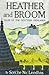 Heather and Broom by Sorche Nic Leodhas Heather and Broom by Sorche Nic Leodhas