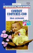 Cowboy Cootchie Coo (Mass Market Paperback)