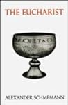The Eucharist: Sa...
