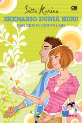 Skenario Dunia Hijau dan cerita-cerita lain (Paperback)