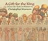 A Gift for the King: A Persian Tale A Gift for the King: A Persian Tale