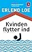 Kvinden flytter ind