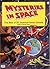 Mysteries in Space